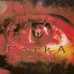 Forka : Feel Your Suicide
